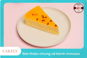 Hình 1 : Cách làm bánh mousse vị chanh leo
